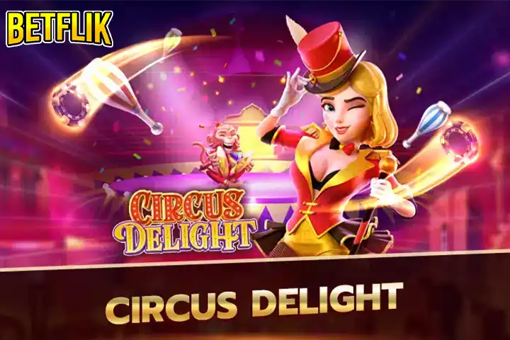 Circus Delight slot pg ทดลองเล่นฟรี 2026